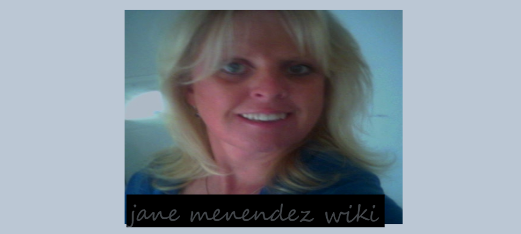 Jane Menendez Photo