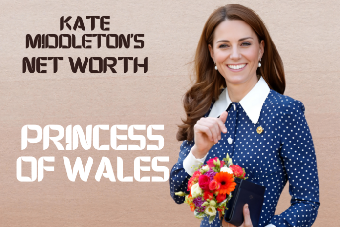 Kate Middleton’s Net Worth: An Insight To Her Royal Status Kate Middleton's Net Worth