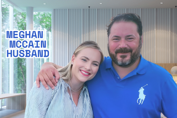 Meghan McCain’s Husband Meghan McCain’s Husband