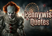 Pennywise Quotes: Exploring the Creepiest Lines, Hidden Meanings, and Most Unforgettable Moments From IT Pennywise quotes